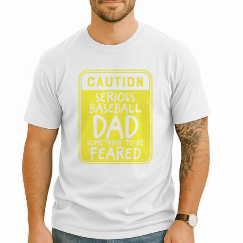 Caution Serious Baseball Dad Something To Be Feared Premium Men T-Shirt - Sportilla