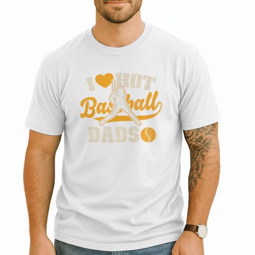 I Love Hot Baseball Dads Baseball Lovers Players Premium Men T-Shirt - Sportilla