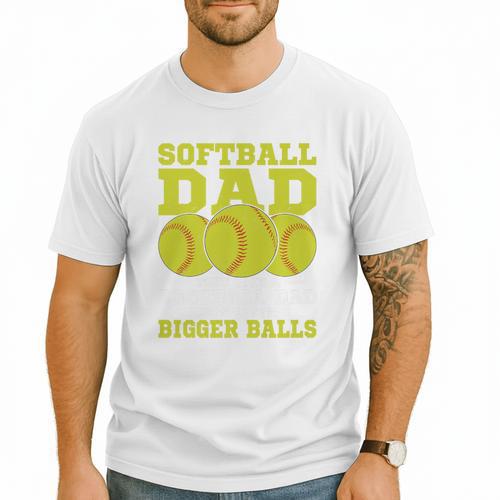 Softball Dad Just Like A Baseball Dad Team Premium Men T-Shirt - Sportilla