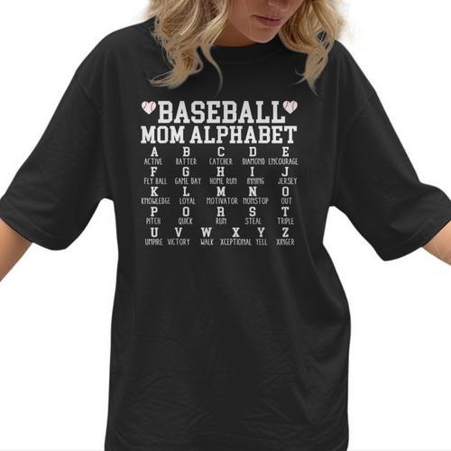 Baseball Mom Alphabet Mommy Mother's Day Motivational Saying Women T-Shirt  - Sportilla
