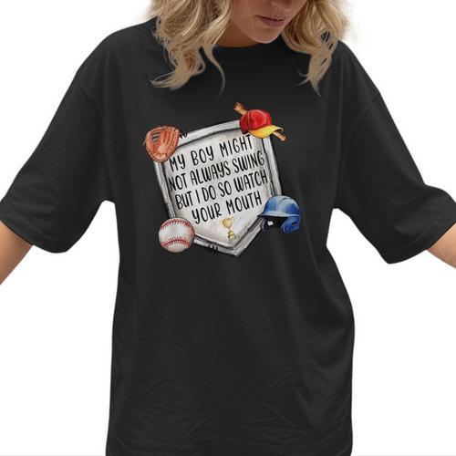 My Boy Might Not Always Swing But I Do Baseball Mom Mama Son Women T-Shirt - Sportilla