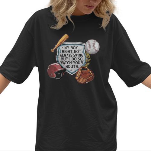My Boy Might Not Always Swing Baseball Mom Women T-Shirt - Sportilla