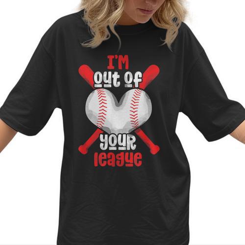 Cute Baseball Mom Out Of Your League Mommy Sports Players Women T-Shirt  - Sportilla