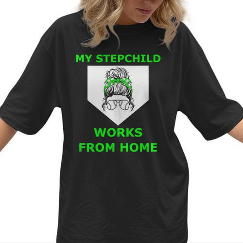 Messy Bun Baseball Mom My Stepchild Works From Home Women T-Shirt - Sportilla