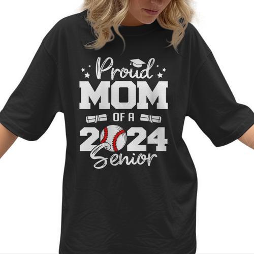 Proud Mom Of a 2024 Senior Baseball Mom 2024 Graduate Women T-Shirt - Sportilla