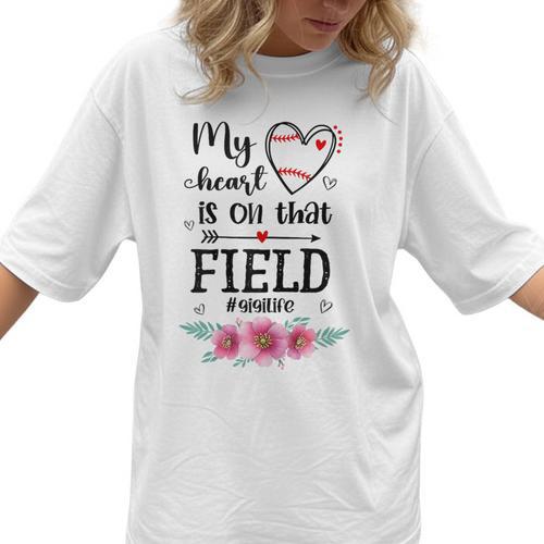 My Heart Is On That Field Ball Gigi Baseball Mom Women T-Shirt  - Sportilla