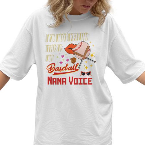 I'm Not Yelling This Is My Baseball Nana Voice Baseball Mom Premium Women T-Shirt - Sportilla