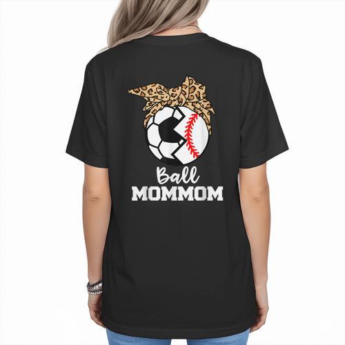 Ball MomMom Soccer Baseball Mom Mom Women's T-Shirt Back Print - Sportilla
