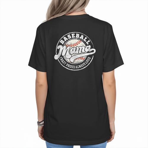 Baseball Mama Baseball Mom Matching Family Crazy Proud Women's T-Shirt Back Print - Sportilla
