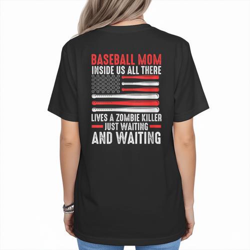 Baseball Mom Inside Us All There Lives a Zombie Sport Women's T-Shirt Back Print - Sportilla