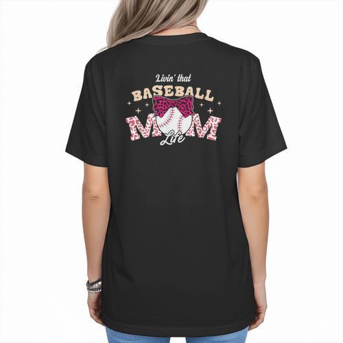Baseball Mom Livin That Baseball Mom Life Women's T-Shirt Back Print - Sportilla