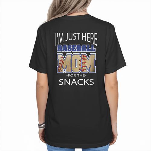 Baseball Sport I’m Just Here For The Snacks Baseball Mom Women's T-Shirt Back Print - Sportilla