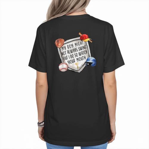 My Boy Might Not Always Swing But I Do Baseball Mom Mama Son Women's T-Shirt Back Print - Sportilla