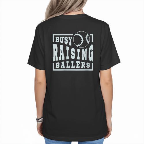 Busy Raising Ballers Graphic For Baseball Moms Women's T-Shirt Back Print - Sportilla