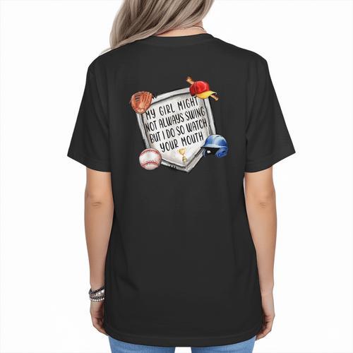 My Girl Might Not Always Swing But I Do Baseball Mom Mama Women's T-Shirt Back Print - Sportilla