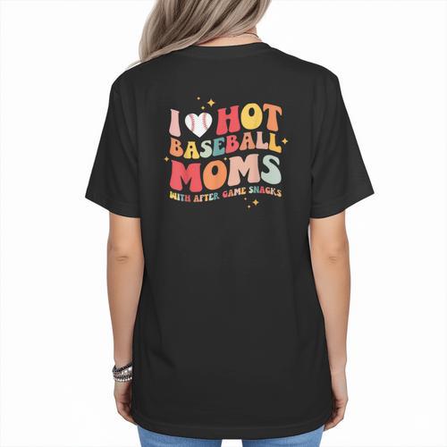 Groovy Retro I Love Hot Baseball Moms With After Game Snacks Women's T-Shirt Back Print - Sportilla