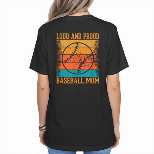 Loud And Proud Baseball Mom Vibrant Colorful Stripe Women's T-Shirt Back Print - Sportilla