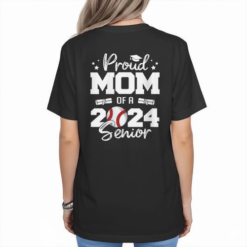 Proud Mom Of a 2024 Senior Baseball Mom 2024 Graduate Women's T-Shirt Back Print - Sportilla