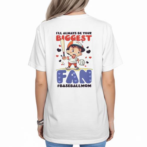 Always Your Biggest Fan Baseball Mom Women's T-Shirt Back Print - Sportilla