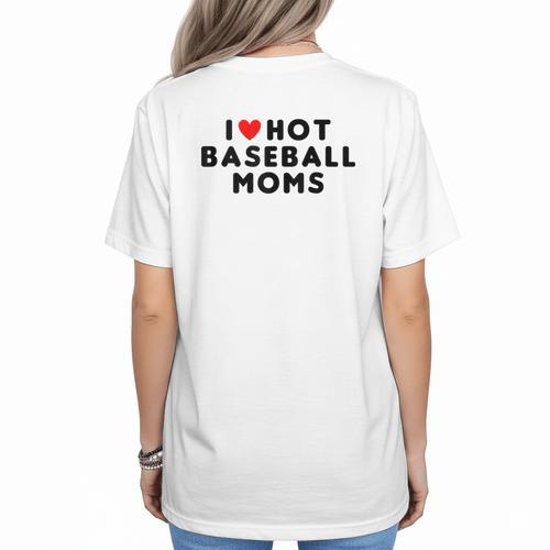 I Love Hot Baseball Moms Red Heart Women's T-Shirt Back Print - Sportilla