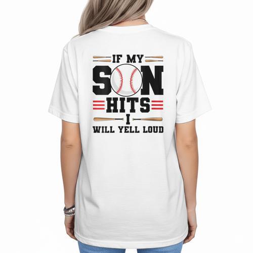 If My Son Hits I Will Yell Loud Baseball Mom Women's T-Shirt Back Print - Sportilla