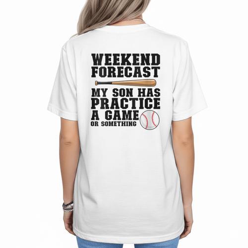 Weekend Forecast My Son Has Practice Baseball Mom Women's T-Shirt Back Print - Sportilla