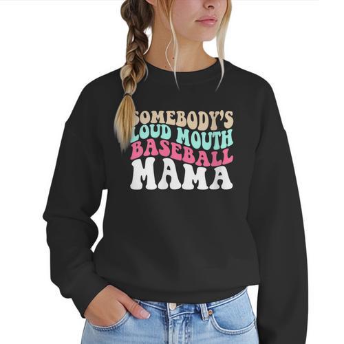 Somebody's Loudmouth Baseball Mama Baseball Mom Women Crewneck Sweatshirt - Sportilla