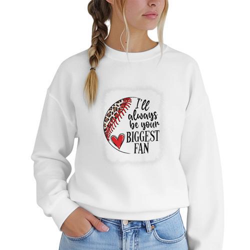 I'Ll Always Be Your Biggest Fan Baseball Mom s Premium Women Crewneck Sweatshirt - Sportilla
