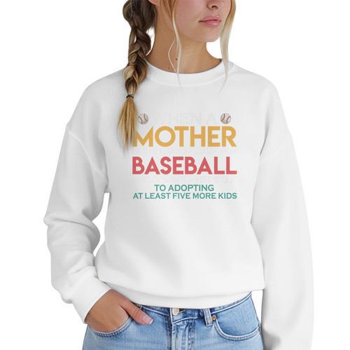 When A Mother Signs Child Up For Baseball Baseball Mom Premium Women Crewneck Sweatshirt - Sportilla
