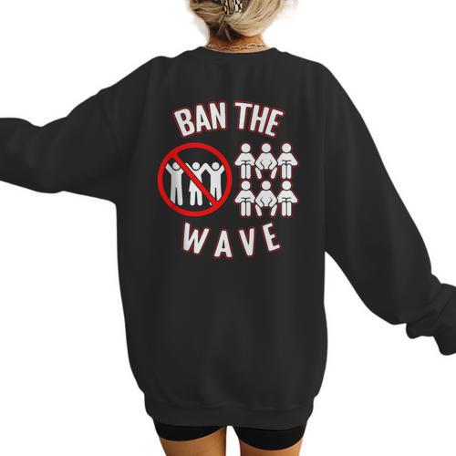 Baseball Ban The Wave Baseball Mom Player Coach Fan Women's Sweatshirt Back Print - Sportilla