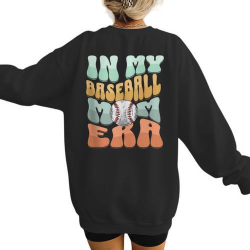 In My Baseball Mom Era Retro Groovy Style Sports Mama Women's Sweatshirt Back Print - Sportilla