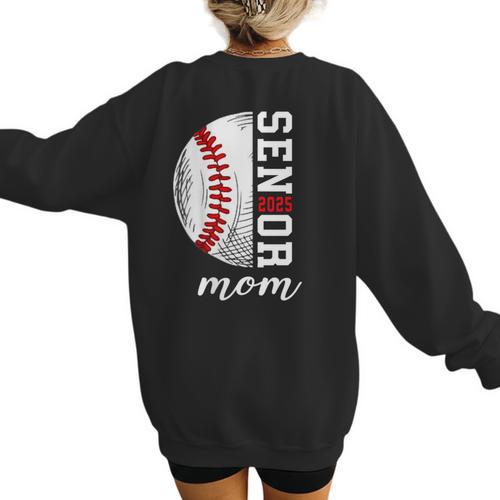 Class Of 2025 Senior 2025 Baseball Mom 2025 Women's Sweatshirt Back Print - Sportilla