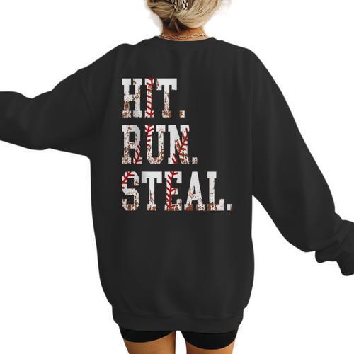 Hit Run Steal Baseball Mom For Women Baseball Women's Sweatshirt Back Print - Sportilla