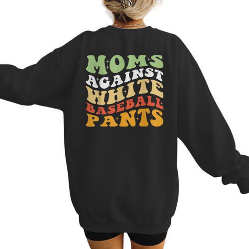 Moms Against Baseball Pants Retro Baseball Mom Women's Sweatshirt Back Print - Sportilla