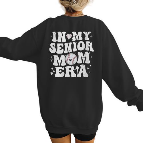 In My Senior Mom Era Class Of 2024 Groovy Baseball Mom Life Women's Sweatshirt Back Print - Sportilla