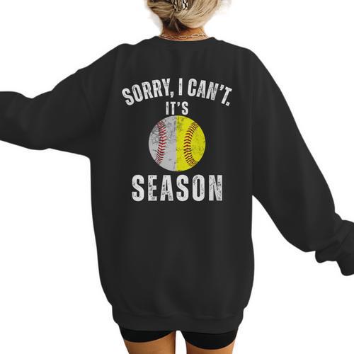 Sorry I Cant It's Season Vintage Softball Baseball Mom Women's Sweatshirt Back Print - Sportilla