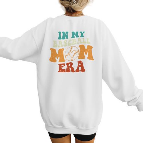 In My Baseball Mom Era Baseball Retro Groovy Mom Women's Sweatshirt Back Print - Sportilla