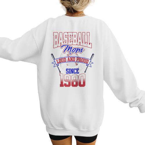 Baseball Mom Loud & Proud Since 1980 Raglan Baseball Tee Women's Sweatshirt Back Print - Sportilla