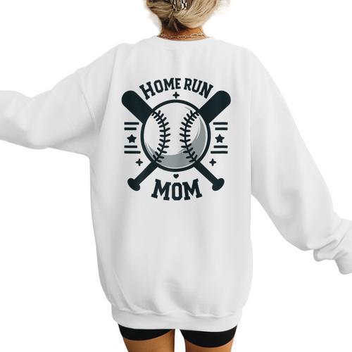 Home Run Mom Shirt Baseball Mom Mother's Day Women's Sweatshirt Back Print - Sportilla