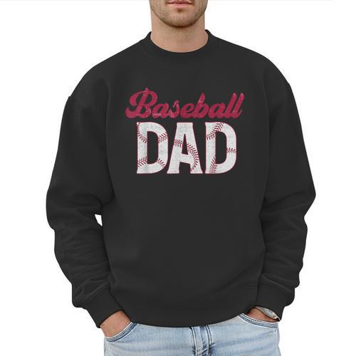 Baseball Dad For Father's Day Dad Daddy Baseball Lover Men Sweatshirt - Sportilla