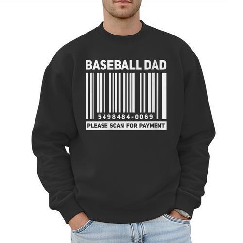 Baseball Dad Scan For Payment Barcode Father Men Sweatshirt - Sportilla