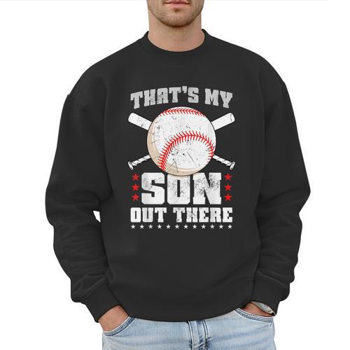 Baseball Dad Softball Game Son Out There Fathersday Baseball Men Sweatshirt - Sportilla