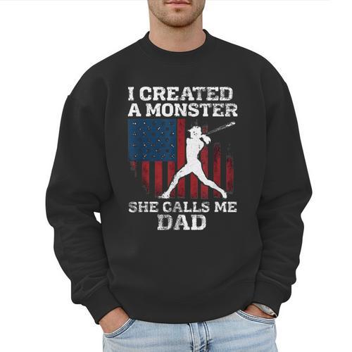 I Created Monster She Calls Me Dad Baseball Dad Men Sweatshirt - Sportilla