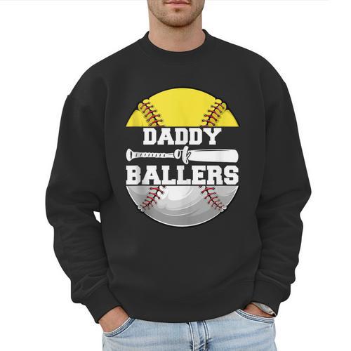 Daddy Of Ballers Softball Baseball Dad Men Sweatshirt - Sportilla