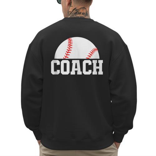 Baseball Coach Little League Baseball Dad Athletic Sports Men's Sweatshirt Back Print - Sportilla