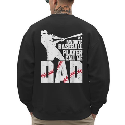 Baseball Dad Shirt Baseball Dad Fathers Day Men's Sweatshirt Back Print - Sportilla