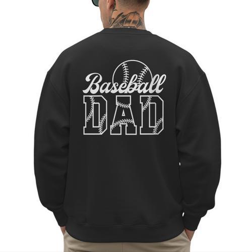 Baseball Dad Sports Lover Graphic Men's Sweatshirt Back Print - Sportilla