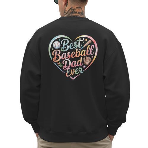 Best Baseball Dad Ever Heart Men's Sweatshirt Back Print - Sportilla