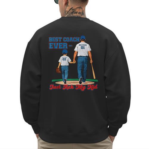 Best Coach Ever Fathers Day Baseball Dad Papa Sports Lover Men's Sweatshirt Back Print - Sportilla