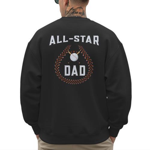 Dad Baseball Tee For Men And Dad Birthday Baseball Dad Men's Sweatshirt Back Print - Sportilla